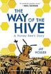 Way Of The Hive Honey Bees Story Graphic Novel