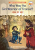 Who Was Girl Warrior Of France Joan Of Arc Hardcover Graphic Novel