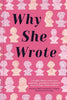 Why She Wrote Graphic History Of Classic Women Writers