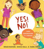 Yes! No!: A First Conversation About Consent (First Conversations) Board Book