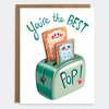 You're the Best Pop Card