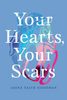 Your Hearts, Your Scars