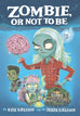 Zombie, Or Not to Be (Hazy Fables #2)